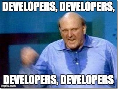 Developers, developers, developers, developers